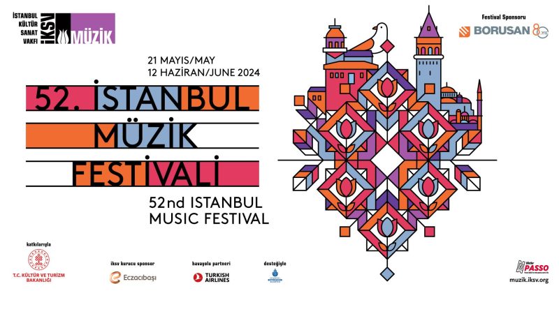 52. İstanbul Müzik Festivali, Borusan’ın sponsorluğunda başladı…